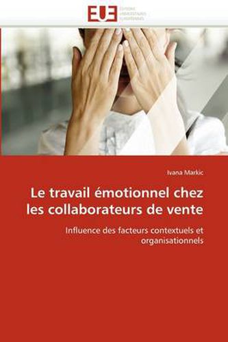 Cover image for Le Travail Motionnel Chez Les Collaborateurs de Vente