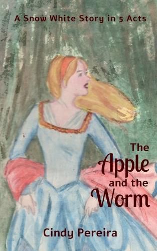 Cover image for The Apple And The Worm