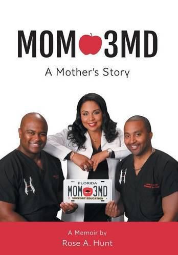 Cover image for Mom 3MD: A Mother's Story