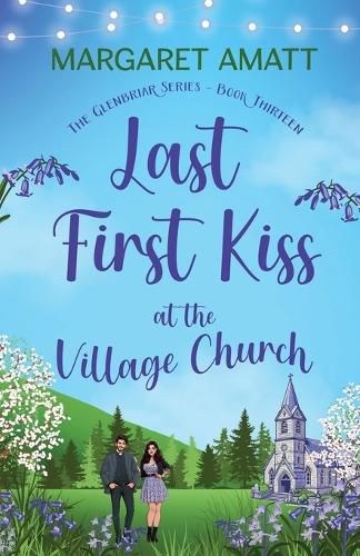 Cover image for Last First Kiss at the Village Church