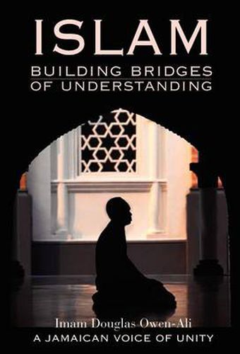 Cover image for ISLAM Building Bridges of Understanding