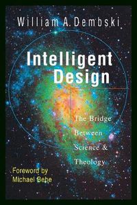 Cover image for Intelligent Design - The Bridge Between Science Theology