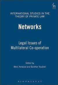 Cover image for Networks: Legal Issues of Multilateral Co-operation