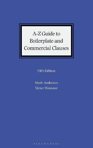 A-Z Guide to Boilerplate and Commercial Clauses