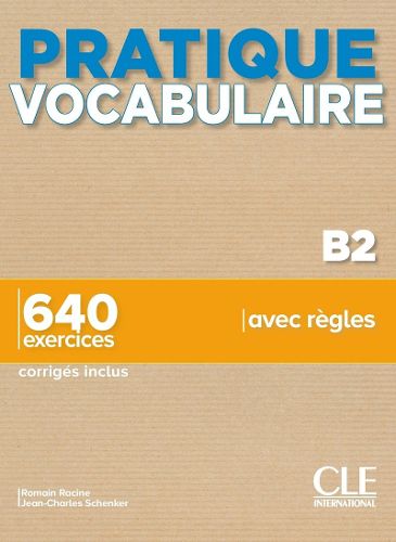 Cover image for Pratique vocabulaire: Livre B2 + corriges + Audio en ligne