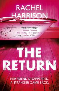 Cover image for The Return: The creepy debut novel for fans of Stephen King, CJ Tudor and Alma Katsu