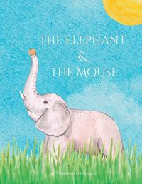 Cover image for The Elephant and the Mouse