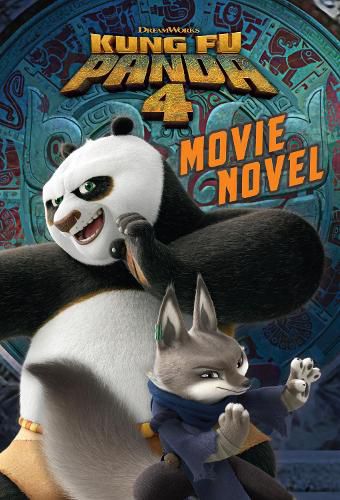 Cover image for Kung Fu Panda 4: Movie Novel (DreamWorks)