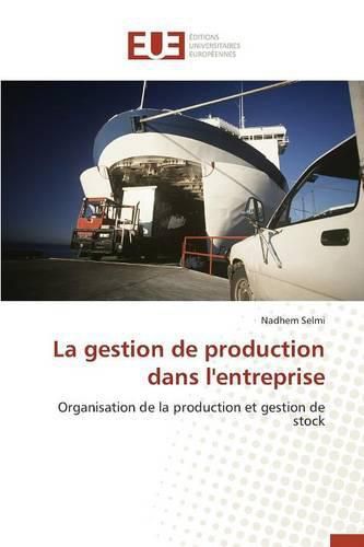 Cover image for La Gestion de Production Dans l'Entreprise