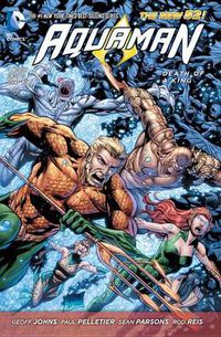 Cover image for Aquaman Vol. 4: Death of a King (The New 52)