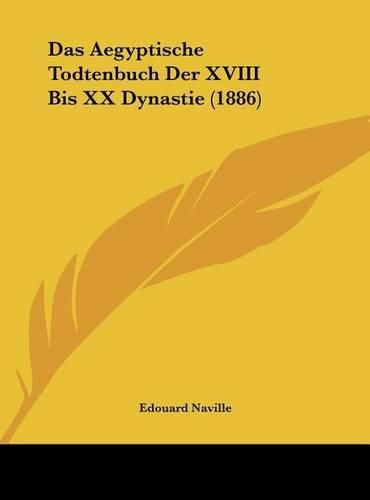 Das Aegyptische Todtenbuch Der XVIII Bis XX Dynastie (1886)