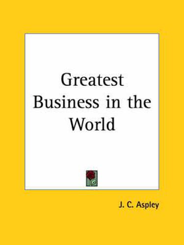 Cover image for Greatest Business in the World (1927)