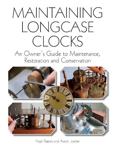 Cover image for Maintaining Longcase Clocks