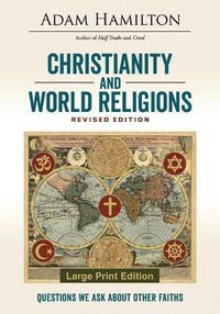 Cover image for Christianity and World Religions Revised Edition Large Print