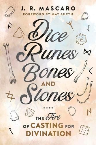Cover image for Dice, Runes, Bones, and Stones