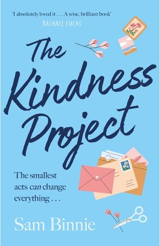 Cover image for The Kindness Project: The unmissable new novel that will make you laugh, bring tears to your eyes, and might just change your life . . .