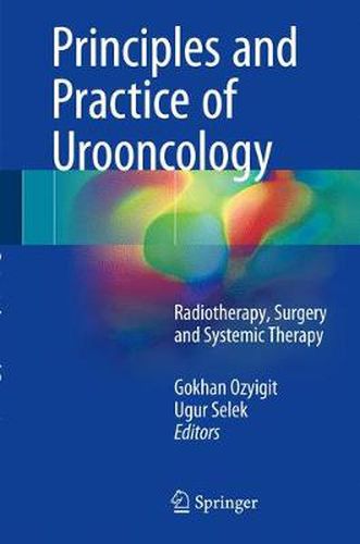 Cover image for Principles and Practice of Urooncology: Radiotherapy, Surgery and Systemic Therapy