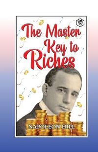 Cover image for The Master Key to Riches