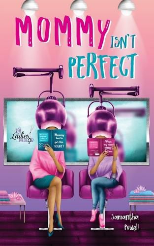 Cover image for Mommy Isn't Perfect