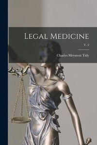 Cover image for Legal Medicine; v. 2