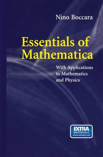 Cover image for Essentials of Mathematica: With Applications to Mathematics and Physics