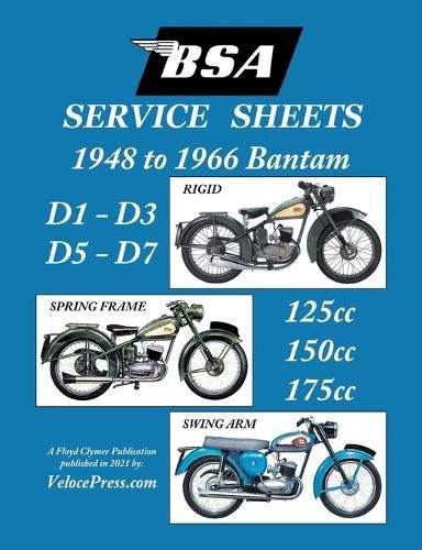 Cover image for BSA BANTAM D1-D3-D5-D7 'SERVICE SHEETS' 1948-1966 RIGID, SPRING FRAME AND SWING ARM 125cc-150cc-175cc MODELS