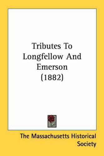 Tributes to Longfellow and Emerson (1882)