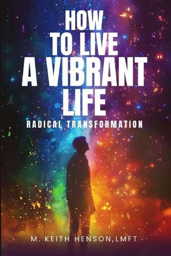 Cover image for How to Live a Vibrant Life