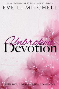 Cover image for Unbroken Devotion