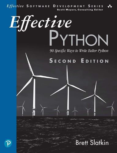 Cover image for Effective Python: 90 Specific Ways to Write Better Python