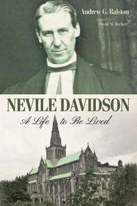 Cover image for Nevile Davidson: A Life to Be Lived