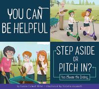 Cover image for You Can Be Helpful: Step Aside or Pitch In?