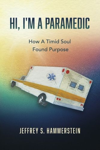 Cover image for Hi, I'm A Paramedic