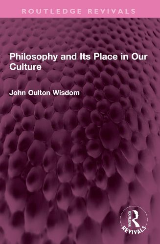 Cover image for Philosophy and Its Place in Our Culture