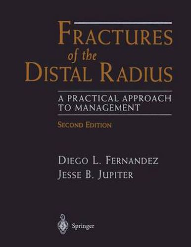 Cover image for Fractures of the Distal Radius: A Practical Approach to Management