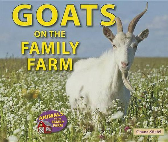 Cover image for Goats on the Family Farm