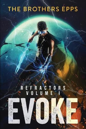 Cover image for Refractors Volume I: Evoke