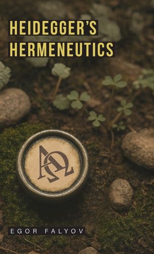 Cover image for Heidegger's Hermeneutics