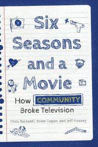 Cover image for Six Seasons and a Movie