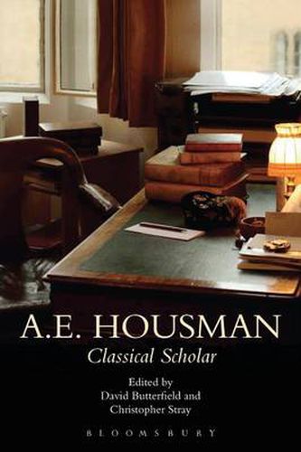 Cover image for A.E. Housman: Classical Scholar