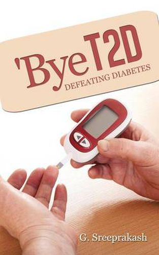 Cover image for 'Bye T2d: Defeating Diabetes