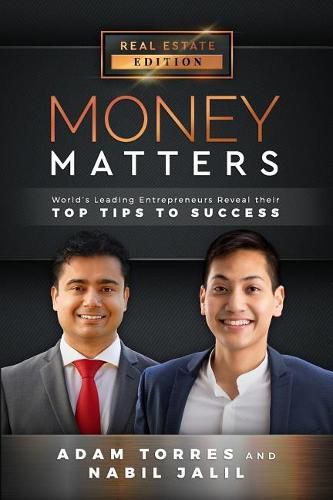 Cover image for Money Matters: World's Leading Entrepreneurs Reveal Their Top Tips to Success (Vol.1 - Edition 6)