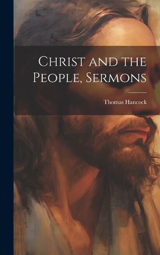 Cover image for Christ and the People, Sermons