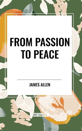 From Passion to Peace