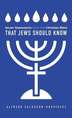 Cover image for Seven Statements from the Christian Bible that Jews Should Know