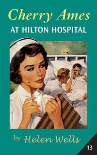 Cover image for Cherry Ames at Hilton Hospital