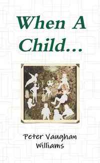 Cover image for When A Child...