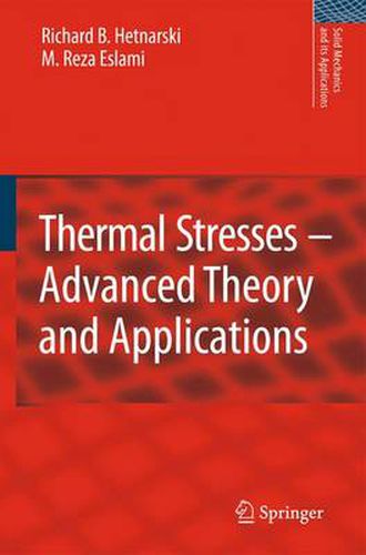 Cover image for Thermal Stresses -- Advanced Theory and Applications