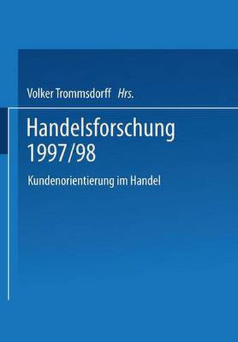 Cover image for Handelsforschung 1997/98: Kundenorientierung Im Handel