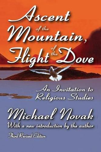 Cover image for Ascent of the Mountain, Flight of the Dove: An Invitation to Religious Studies
